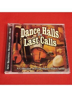 Dance Halls & Last Call A Collection of Texas Dance Hall Classics CD 2013